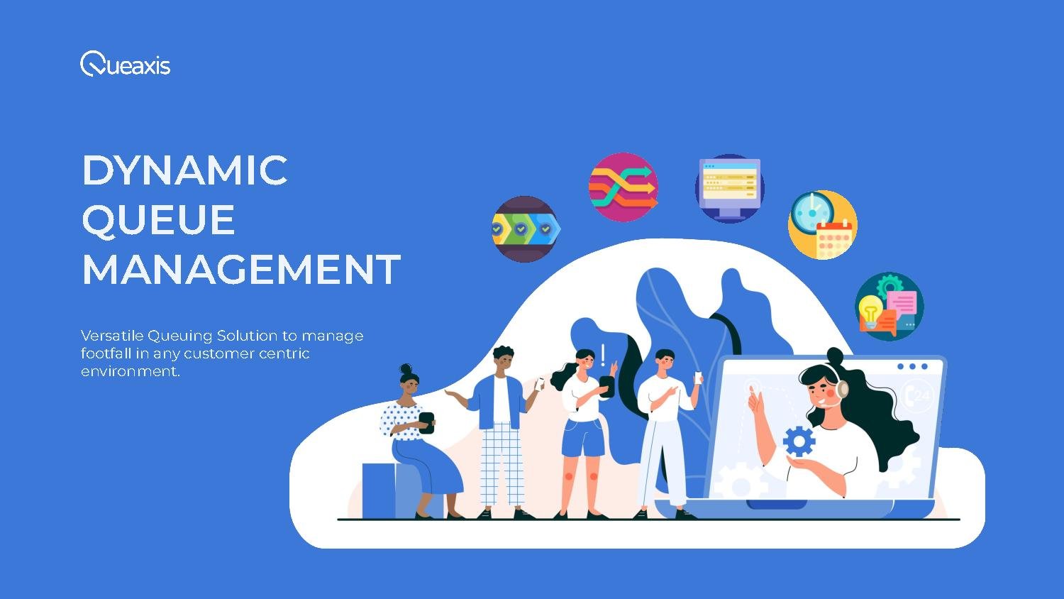 Queaxis Dynamic Queue Management